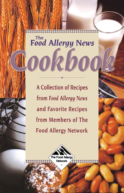 Book cover image for The Food Allergy News Cookbook ISBN: 9781620456101